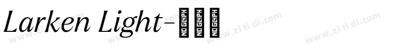Larken Light字体转换